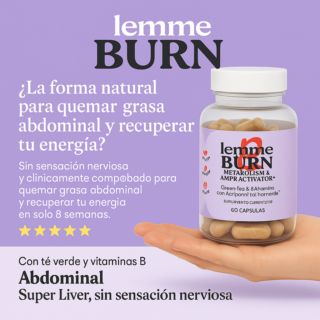 Lemme Burn™: El Activador Metabólico Natural Que Sí Funciona