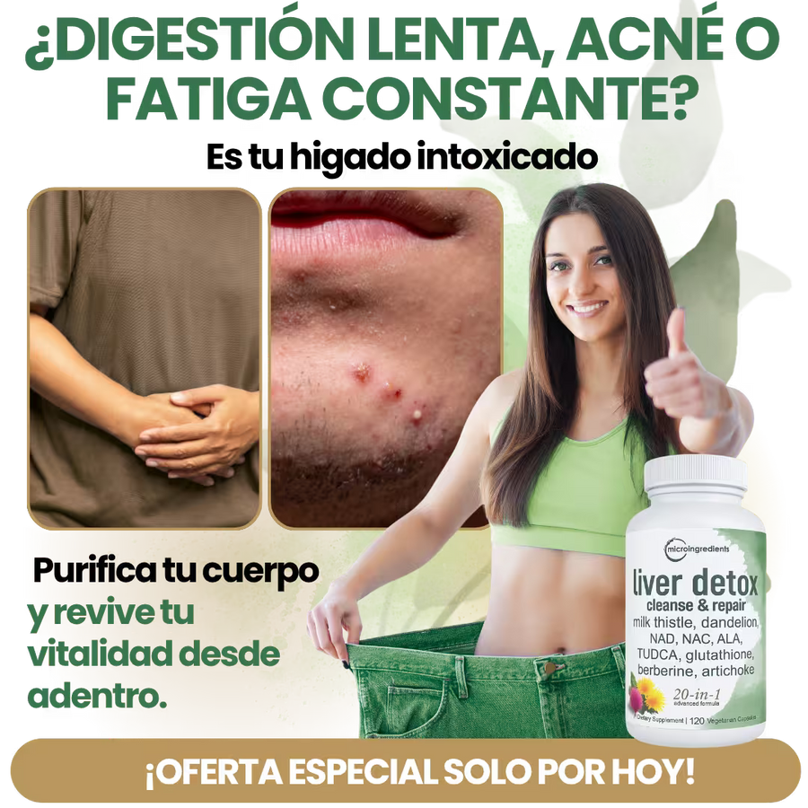Liver Detox™ – La Solución Natural para Un Hígado Saludable y Un Cuerpo lleno de Energía
